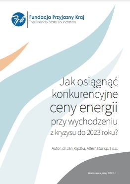 Jak osiągnąć konkurencyjne ceny energii przy wychodzeniu z kryzysu do 2023 roku?